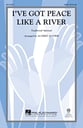 I've Got Peace Like a River SATB choral sheet music cover